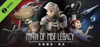 迷霧國度: 傳承 Myth of Mist：Legacy Demo cover image