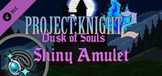 PROJECT : KNIGHT™ 2 Shiny Amulet cover image