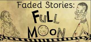 Faded Stories: Full Moon cover image