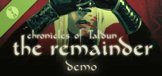Chronicles of Taldun: The Remainder - Expanded Edition Demo cover image