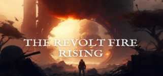 The Revolt Fire Rising cover image