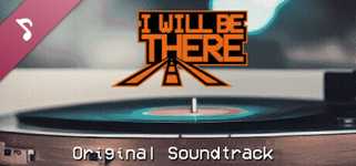 I WILL BE THERE - Original Soundtrack cover image