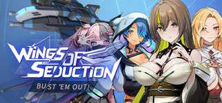 Wings of Seduction: Bust 'em out! cover image