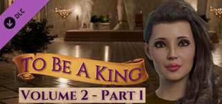 To Be A King Volume 2 - Part 1 cover image