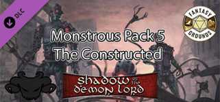 Fantasy Grounds - Shadow of the Demon Lord Monstrous Pack 5 - The Constructed cover image