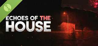 Echoes Of The House Demo cover image