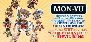 Mon-Yu: Defeat Monsters And Gain Strong Weapons And Armor. You May Be Defeated, But Don’t Give Up. Become Stronger. I Believe There Will Be A Day When The Heroes Defeat The Devil King. cover image