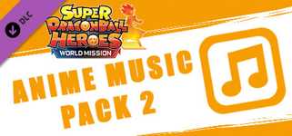 SUPER DRAGON BALL HEROES WORLD MISSION - Anime Music Pack 2 cover image