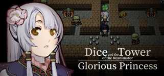 Dice and the Tower of the Reanimator: Glorious Princess cover image