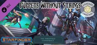 Fantasy Grounds - Starfinder RPG - The Threefold Conspiracy AP 6: Puppets Without Strings cover image