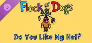 Flock of Dogs: Do You Like My Hat? cover image
