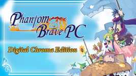 Phantom Brave PC: Digital Chroma Edition cover image