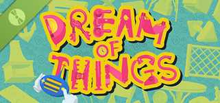 Dream of Things 物之梦 Demo cover image