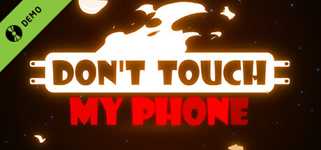 Don't Touch My Phone Demo cover image