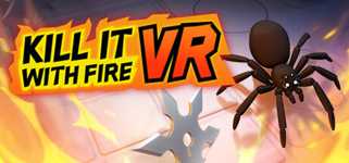 Kill It With Fire VR cover image