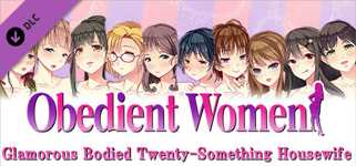 Obedient Women - Glamorous Bodied Twenty-Something Housewife cover image
