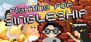 Fighting for Singleship: I am Chased by a Bunch of Women But I Just Want to Play Video Games cover image