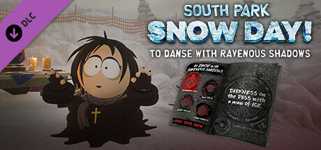 SOUTH PARK: SNOW DAY! - To Danse with Ravenous Shadows cover image