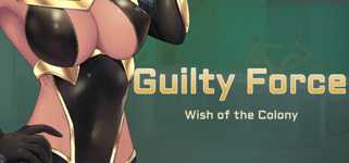 Guilty Force: Wish of the Colony cover image