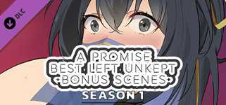 A Promise Best Left Unkept - Bonus Scenes [Season 1] cover image