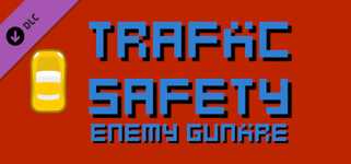 Traffic Safety Enemy Gunfire cover image