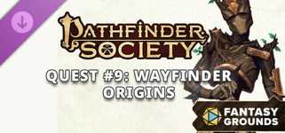 Fantasy Grounds - Pathfinder RPG 2 - Pathfinder Society Quest #9: Wayfinder Origins cover image