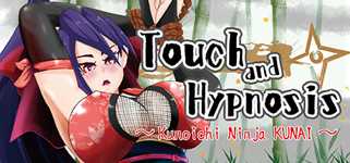 Touch and Hypnosis ～ kunochi ninja Kunai ～ cover image