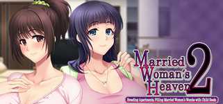 Married Woman's Heaven2 - Breeding Apartments, Filling Married Women's Wombs with Child Seeds - cover image