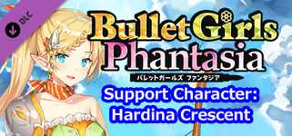 Bullet Girls Phantasia - Support Character: Hardina Crescent cover image