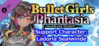 Bullet Girls Phantasia - Support Character: Ladoria Sealwinde cover image
