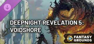 Fantasy Grounds - Deepnight Revelation 5: Voidshore cover image