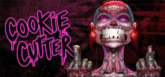 Cookie Cutter: Overkill Edition cover image