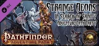 Fantasy Grounds - Pathfinder RPG - Strange Aeons AP 1: In Search of Sanity (PFRPG) cover image