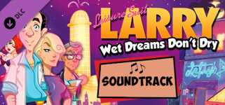 Leisure Suit Larry - Wet Dreams Don't Dry Soundtrack cover image