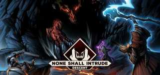 None Shall Intrude: Descent cover image