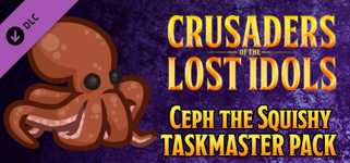 Crusaders of the Lost Idols: Ceph the Squishy Taskmaster Pack cover image
