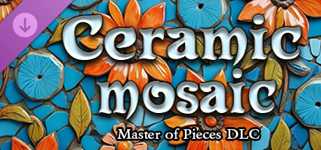 Master of Pieces © Jigsaw Puzzle DLC - Ceramic Mosaic cover image