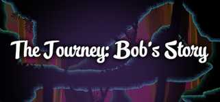 The Journey: Bob's Story cover image