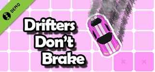 Drifters Don't Brake Demo cover image