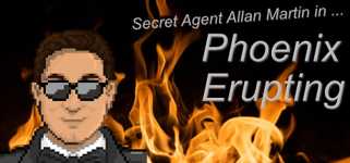 Secret Agent Allan Martin in ... Phoenix Erupting cover image