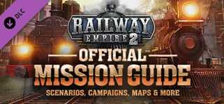 Railway Empire 2 - Official Guide: Mission Guide (PDF) cover image