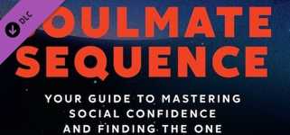 Super Seducer 2 - Book: Soulmate Sequence, Your Guide to Social Confidence and Finding the One cover image