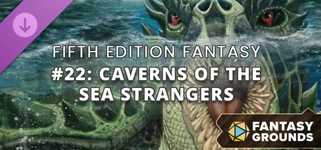 Fantasy Grounds - Fifth Edition Fantasy #22: Caverns of the Sea Strangers cover image