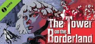 The Tower on the Borderland Demo cover image