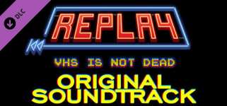 Replay - VHS is not dead - Original Soundtrack cover image
