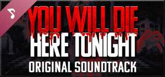 You Will Die Here Tonight Soundtrack cover image