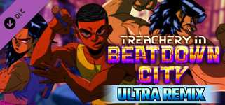 Treachery in Beatdown City: Ultra Remix cover image