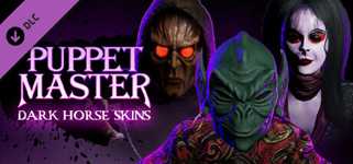 Puppet Master: The Game - Dark Horse Skins cover image