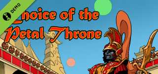 Choice of the Petal Throne Demo cover image