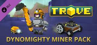 Trove - Dynomighty Miner Pack cover image